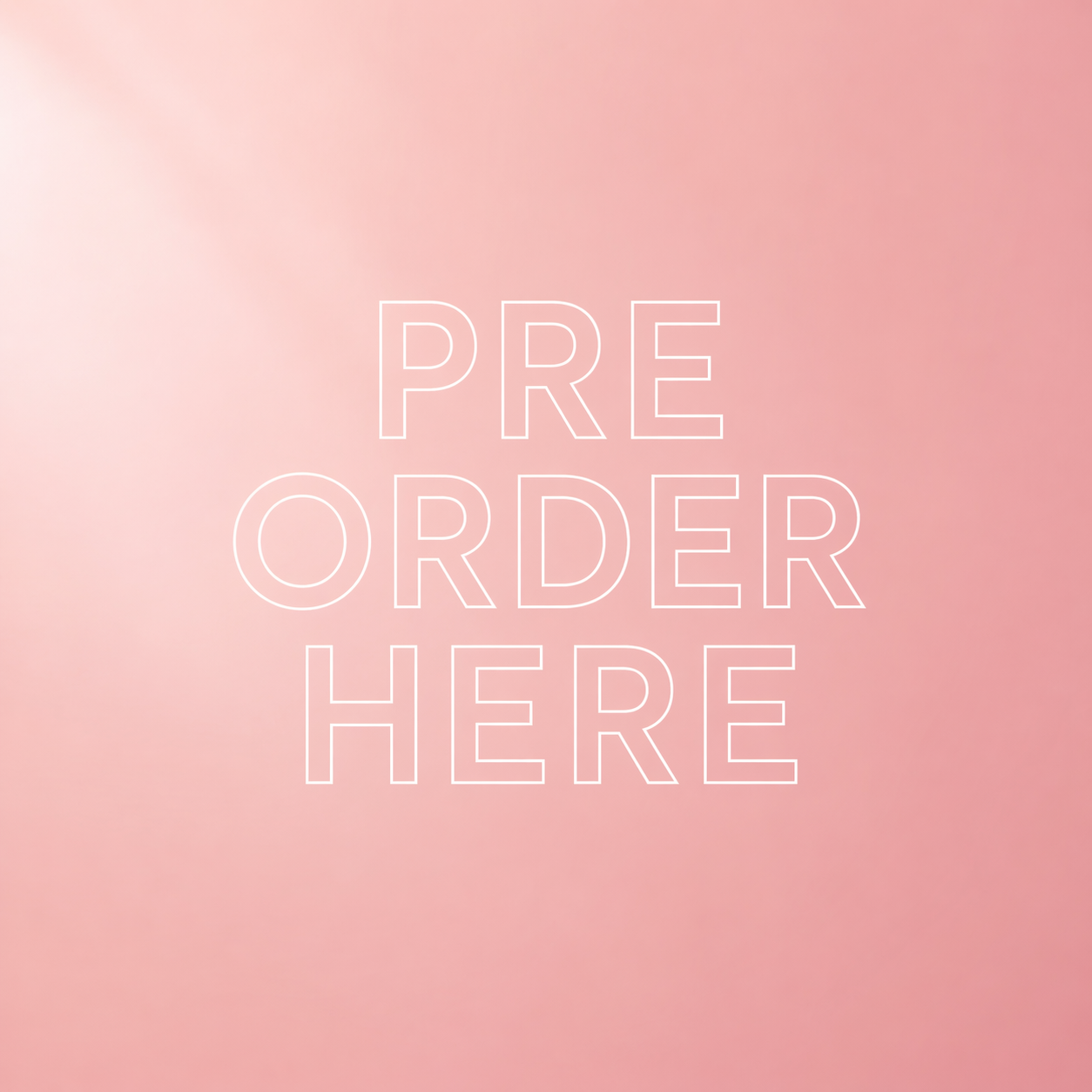 PRE ORDER